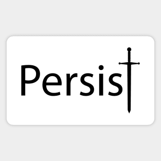 Persist persisting typography design Magnet